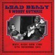LEADBELLY & WOODY GUTHRIE-WNYC RADIO NEW YORK 12.. (CD)