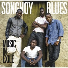 SONGHOY BLUES-MUSIC IN EXILE (CD)