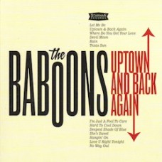 BABOONS-UPTOWN AND BACK AGAIN (LP)