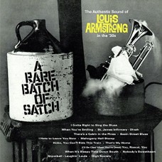 LOUIS ARMSTRONG-A RARE BATCH OF SATCH (CD)