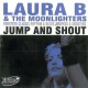 LAURA & MOONLIGHTER BAND-JUMP & SHOUT (CD)