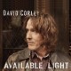 DAVID CORLEY-AVAILABLE LIGHT (CD)