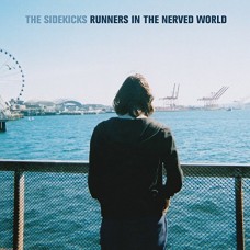 SIDEKICKS-RUNNERS IN THE NERVED.. (CD)