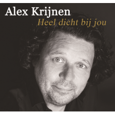 ALEX KRIJNEN-HEEL DICHT BIJ JOU (CD-S)