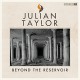 JULIAN TAYLOR-BEYOND THE RESERVOIR (CD)