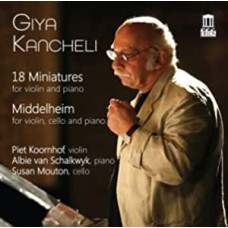 SUSAN MOULTON-GIYA KANCHELI: 18 MINIATURES/MIDDELHEIM (CD)