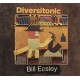 BILL EASLEY-DIVERSITONIC (CD)