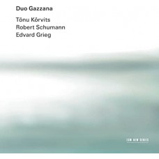 DUO GAZZANA-EDVARD GRIEG - ROBERT SCHUMANN - TUNU KURVITS (CD)