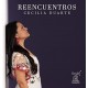 CECILIA DUARTE-REENCUENTROS (CD)