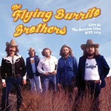 FLYING BURRITO BROTHERS-LIVE AT THE BOTTOM LINE NYC 1976 (CD)