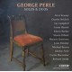 V/A-GEORGE PERLE: SOLOS AND DUOS (2CD)