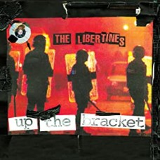 LIBERTINES-UP THE BRACKET -ANNIV- (2CD)