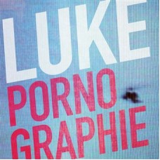 LUKE-PORNOGRAPHIE (LP)