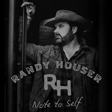 RANDY HOUSER-NOTE TO SELF (LP)