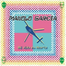 MANOLO GARCIA-MI VIDA EN MARTE (2LP)