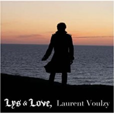 LAURENT VOULZY-LYS & LOVE (2LP)