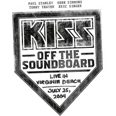 KISS-OFF THE SOUNDBOARD: LIVE IN VIRGINIA BEACH (2CD)