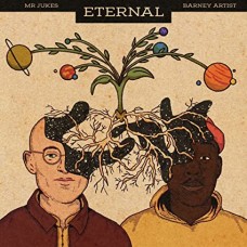 MR JUKES & BARNEY ARTIST-ETERNAL -EP- (10")