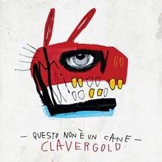 CLAVER GOLD-QUESTO NON E UN CANE (CD)