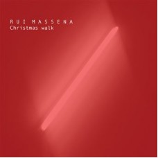 RUI MASSENA-CHRISTMAS WALK (LP)