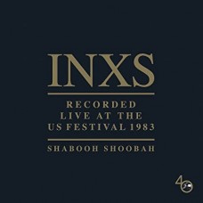 INXS-SHABOOH SHOOBAH - LIVE AT THE US FESTIVAL 1983 (CD)