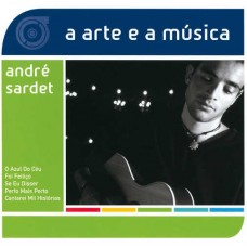 ANDRÉ SARDET-A ARTE E A MUSICA (CD)