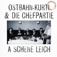 OSTBAHN-KURTI & DIE CHEFP-A SCHENE LEICH (LP)