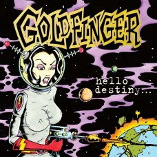 GOLDFINGER-HELLO DESTINY -COLOURED- (LP)