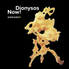 DIONYSOS NOW!-ADRIANO 3 (LP)