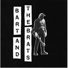 BART AND THE BRATS-BART AND THE BRATS (LP)