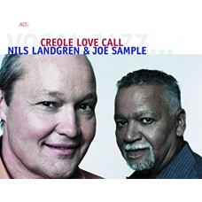 NILS LANDGREN & JOE SAMPLE-CREOLE LOVE CALL (2LP)