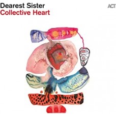 DEAREST SISTER-COLLECTIVE HEART (LP)