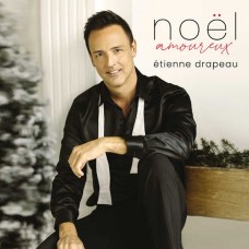 ETIENNE DRAPEAU-NOEL AMOUREUX (CD)