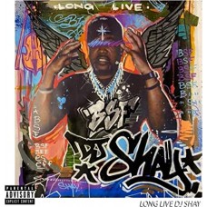 BLACK SOPRANO FAMILY-LONG LIVE DJ SHAY (CD)