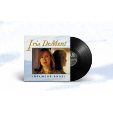 IRIS DEMENT-INFAMOUS ANGEL (LP)