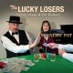 LUCKY LOSERS-STANDIN' PAT (CD)