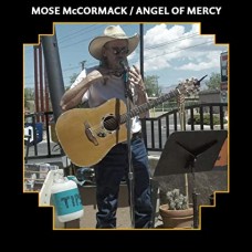 MOSE MCCORMACK-ANGEL OF MERCY (CD)