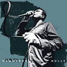 HAMMERED HULLS-CAREENING (LP)