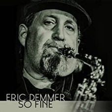 ERIC DEMMER-SO FINE (CD)