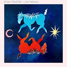 RYAN TRASTER-LOW MIRADA (LP)