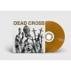 DEAD CROSS-II -COLOURED- (LP)