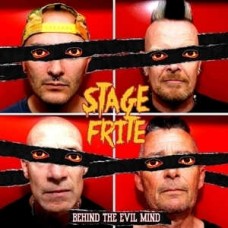 STAGE FRITE-BEHIND THE EVIL MIND (CD)