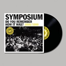 SYMPOSIUM-DO YOU REMEMBER HOW IT WAS? (LP)