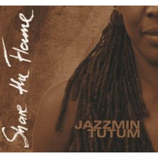 JAZZMIN TUTUM-SHARE THE FLAME (CD)