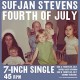 SUFJAN STEVENS-FOURTH OF JULY -COLOURED- (7")