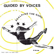 GUIDED BY VOICES-SCALPING THE GURU (LP)