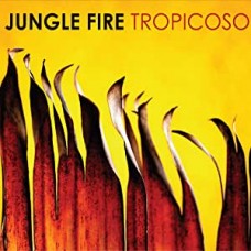 JUNGLE FIRE-TROPICOSO -COLOURED- (LP)