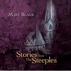 MARY BLACK-STORIES FROM THE STEEPLES (CD)