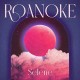 ROANOKE-SELENE/JUNA -COLOURED- (7")
