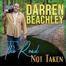 DARREN BEACHLEY-THE ROAD NOT TAKEN (CD)